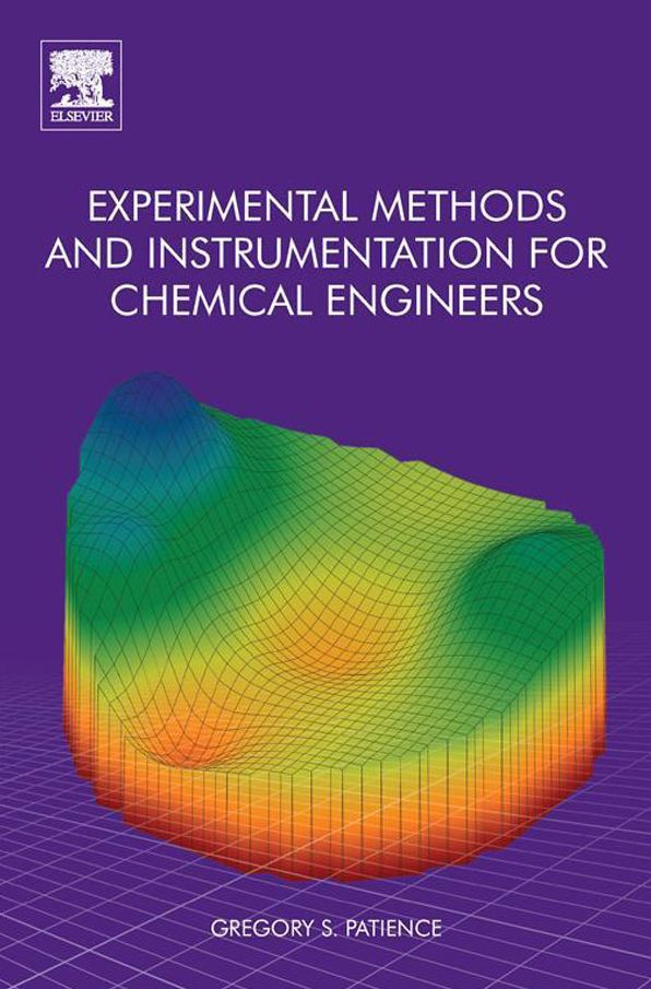 Experimental Methods and Instrumentation for Chemical Engineers