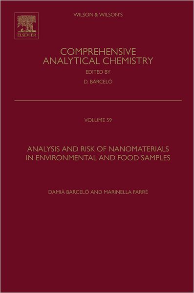 Analysis and Risk of Nanomaterials in Environmental and Food Samples