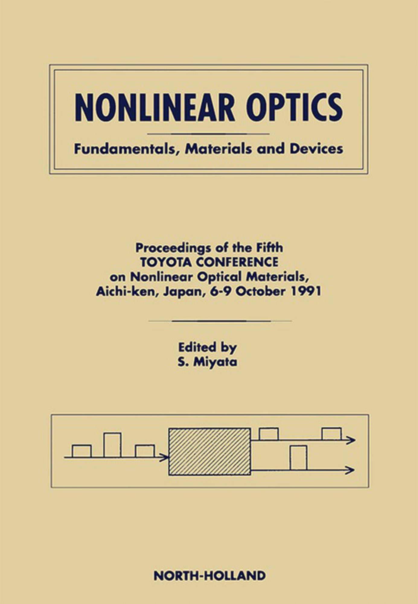 Nonlinear Optics: Fundamentals, Materials and Devices