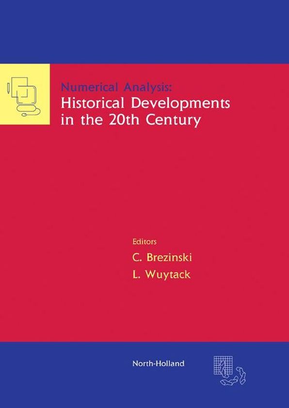 Numerical Analysis: Historical Developments in the 20th Century