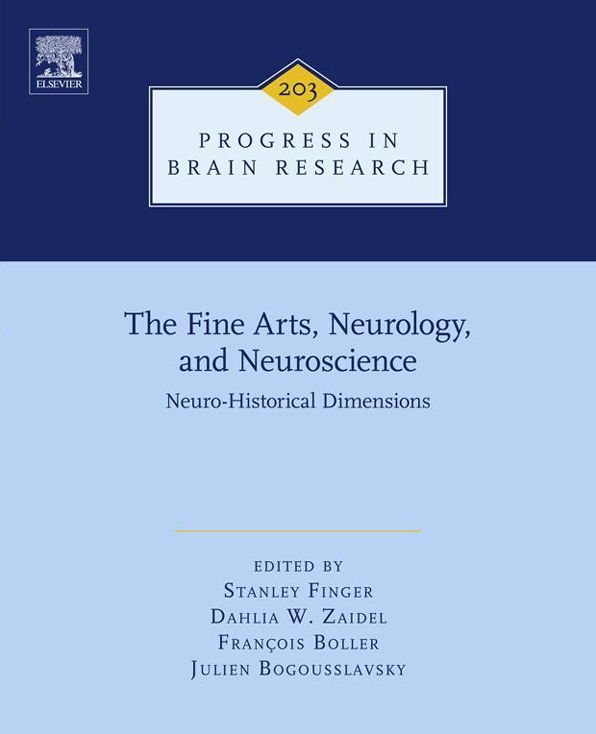 The Fine Arts, Neurology, and Neuroscience: Neuro-Historical Dimensions