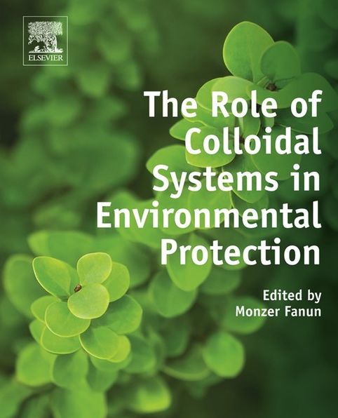 The Role of Colloidal Systems in Environmental Protection