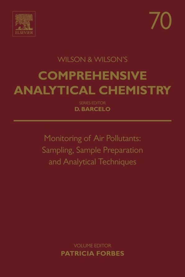 Monitoring of Air Pollutants: Sampling, Sample Preparation and Analytical Techniques