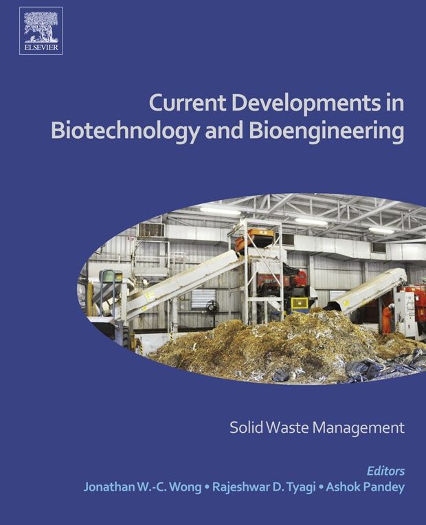 Current Developments in Biotechnology and Bioengineering: Solid Waste Management