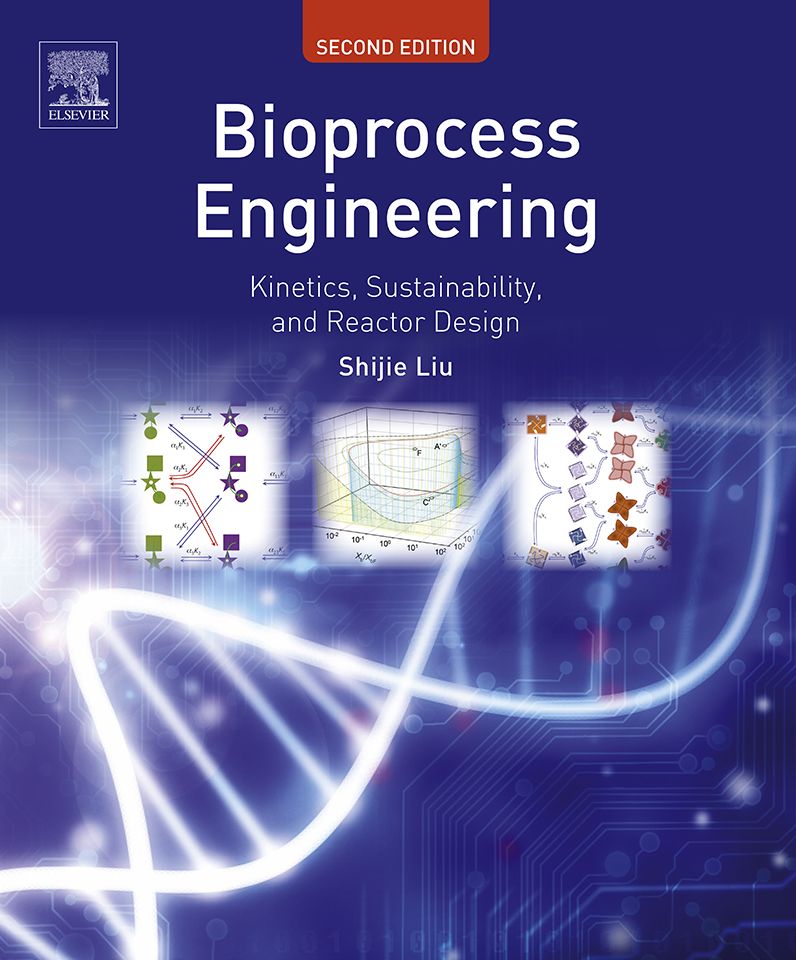Bioprocess Engineering: Kinetics, Sustainability, and Reactor Design