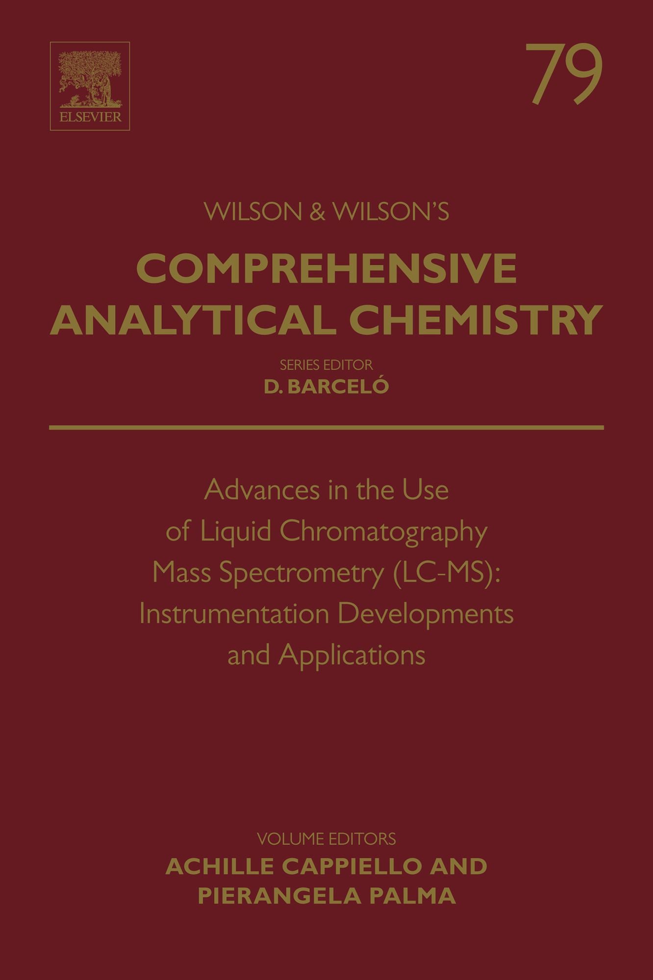 Advances in the Use of Liquid Chromatography Mass Spectrometry (LC-MS): Instrumentation Developments and Application