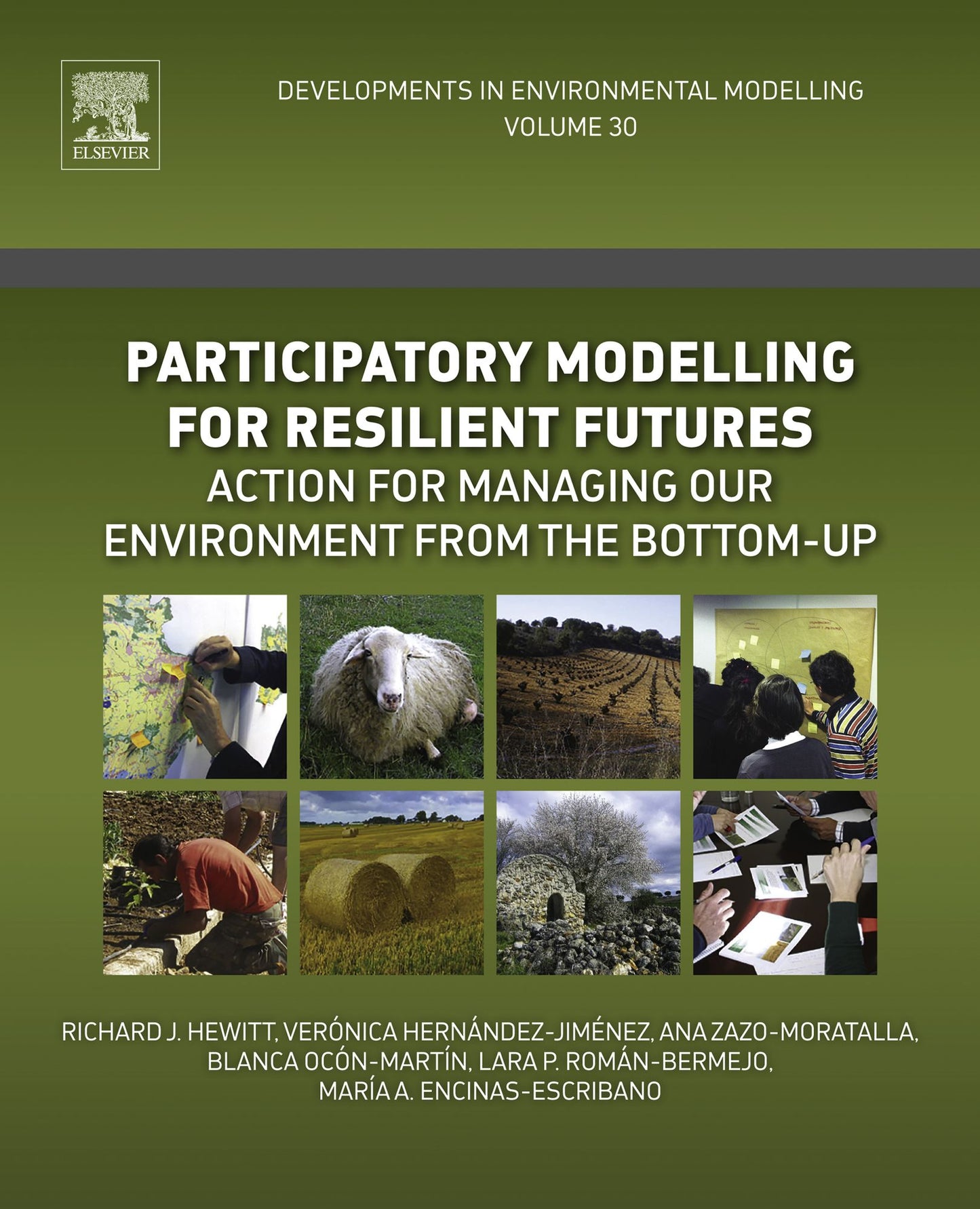 Participatory Modelling for Resilient Futures: Action for Managing Our Environment from the Bottom-Up