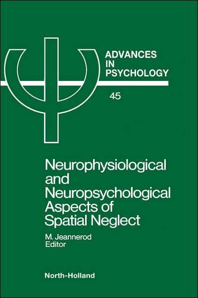 Neurophysiological & Neuropsychological Aspects Of Spatial Neglect