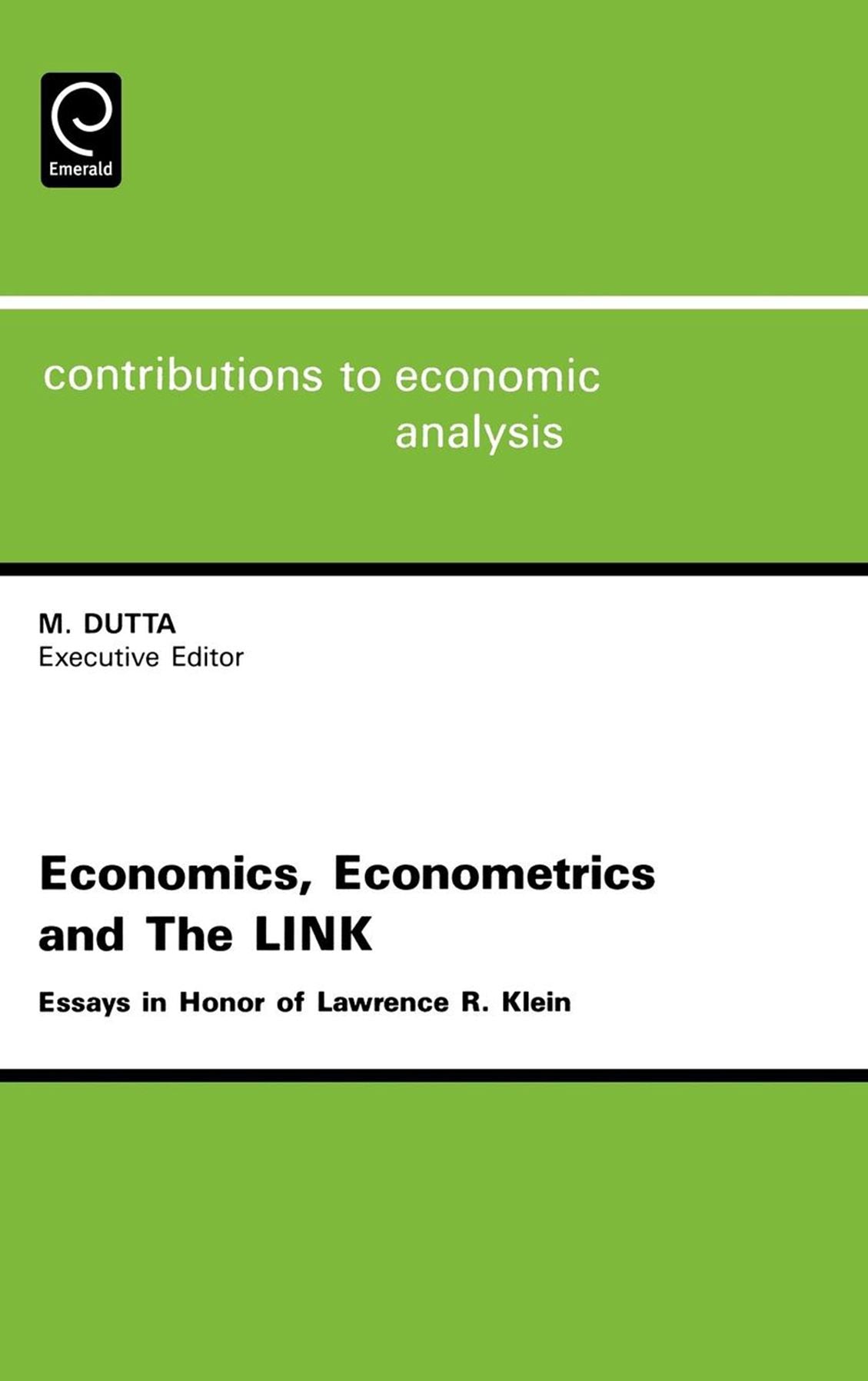 Economics, Econometrics and the LINK: Essays in Honor of Lawrence R. Klein