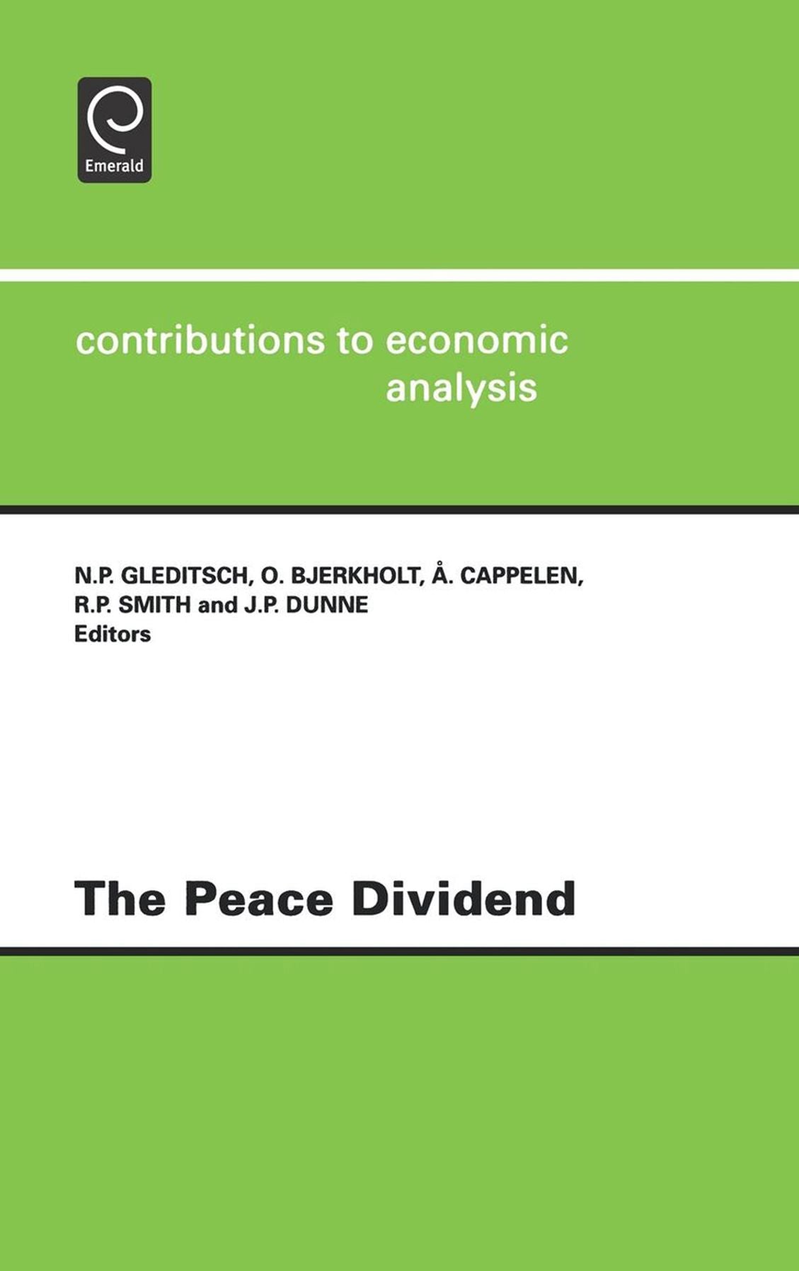 The Peace Dividend Ceacontributions To Economic Analysis Volume 235