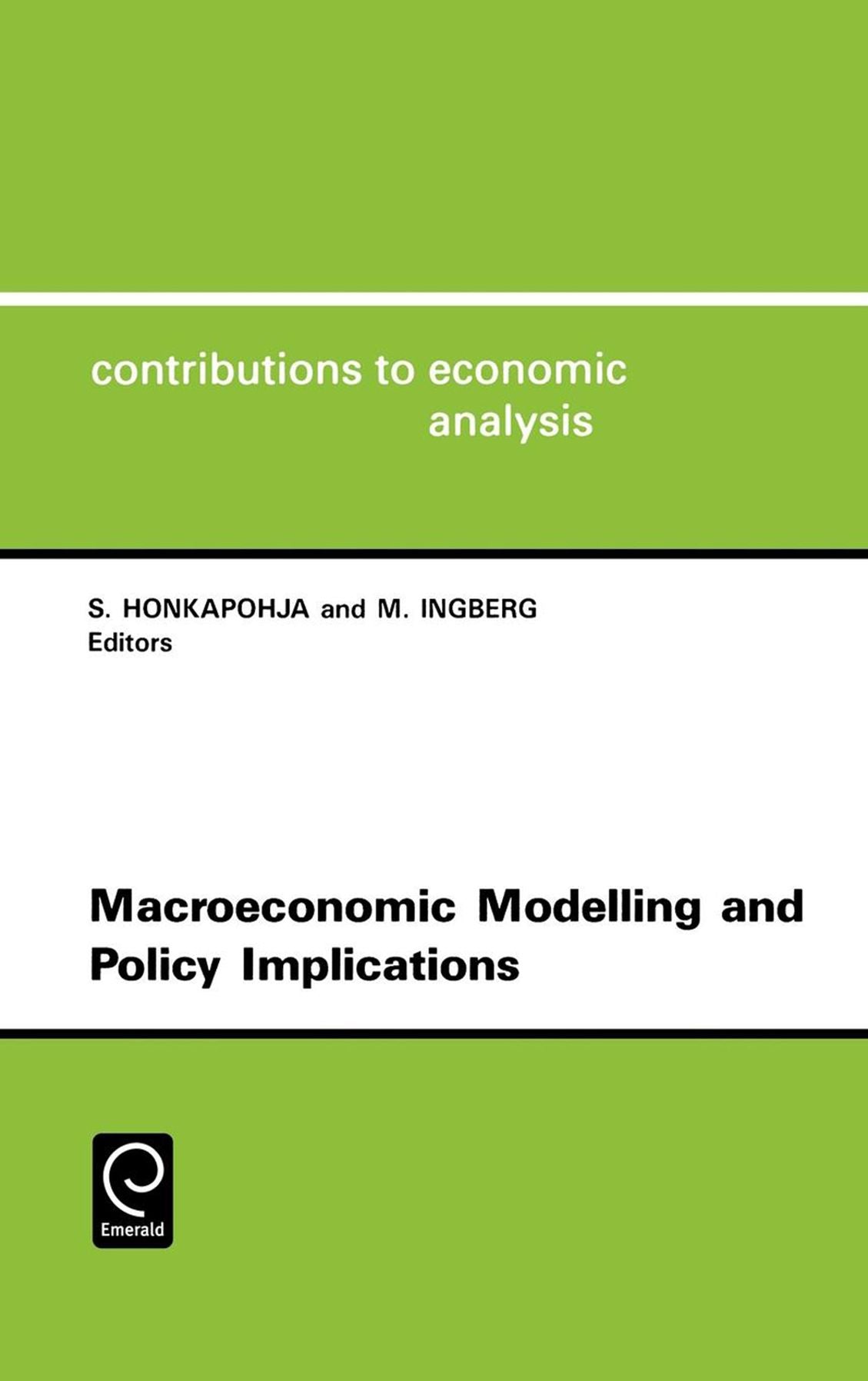 Macroeconomic Modelling And Policy Implications Cea 216contributions To Economic Analysis, Vol.216
