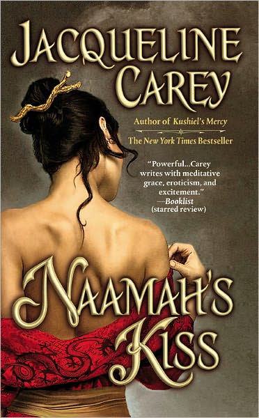 Naamah's Kiss (Kushiel's Legacy Series #7)