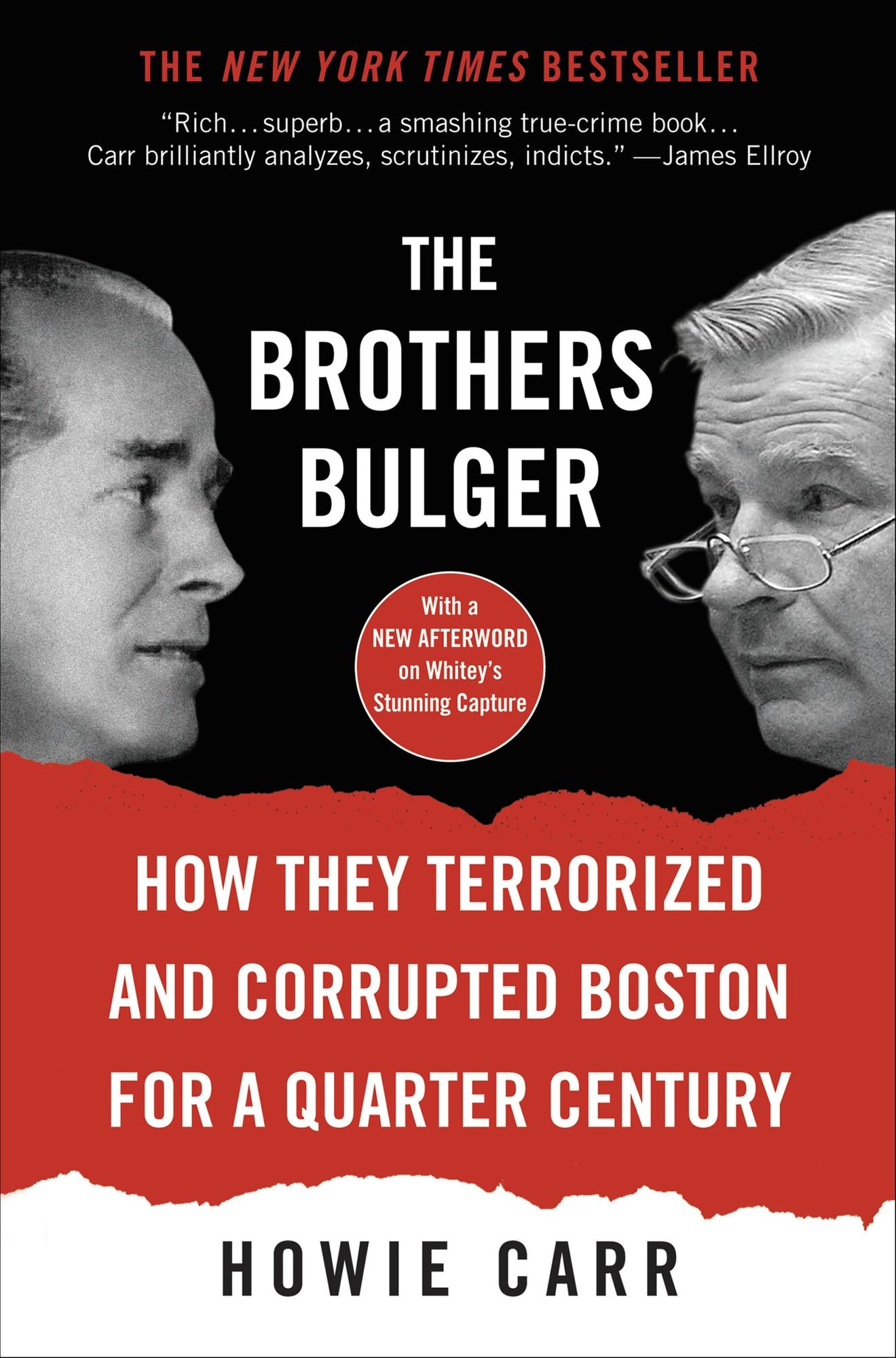The Brothers Bulger: How They Terrorized and Corrupted Boston for a Quarter Century