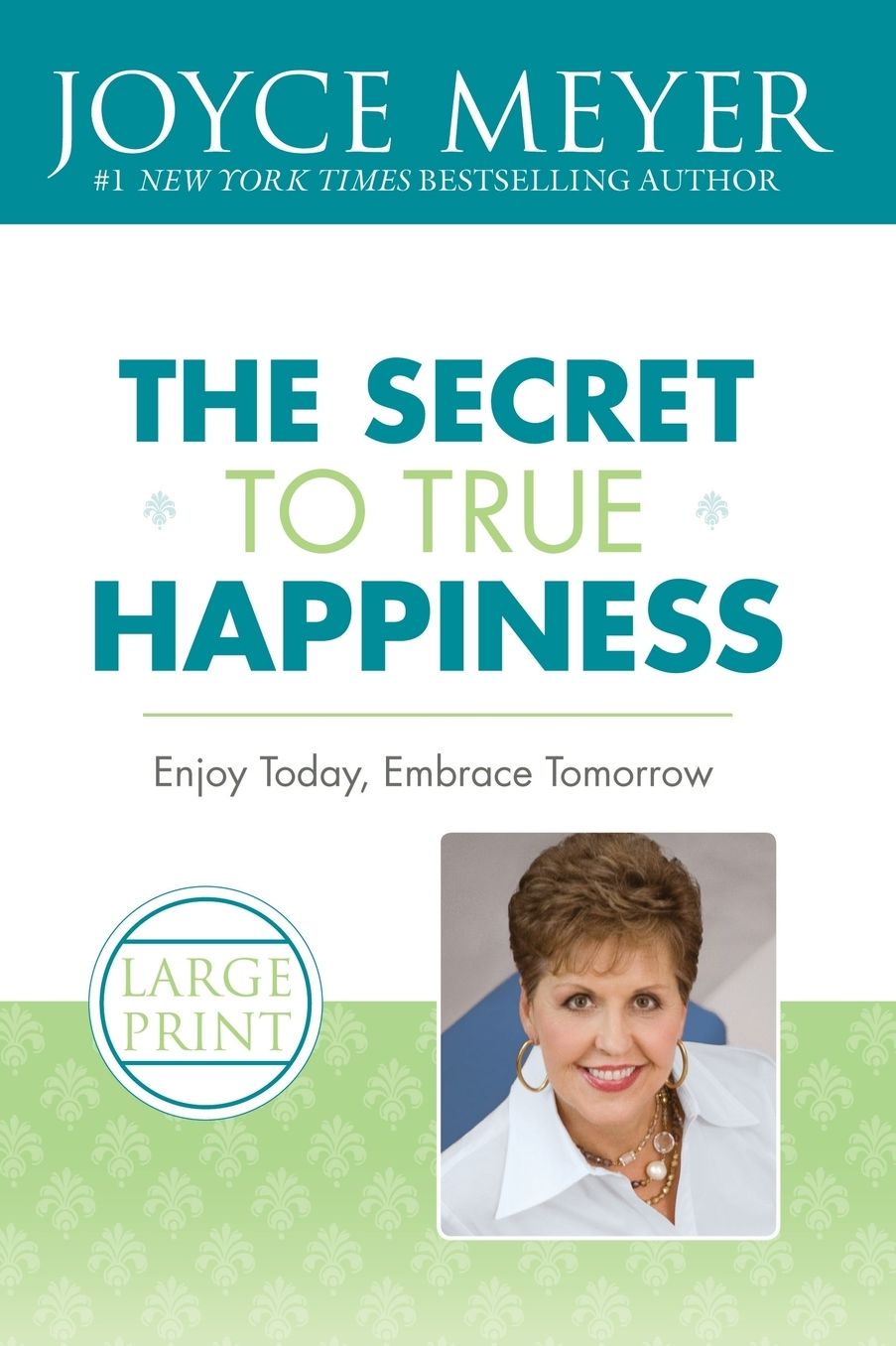 The Secret to True Happiness: Enjoy Today Embrace Tomorrow