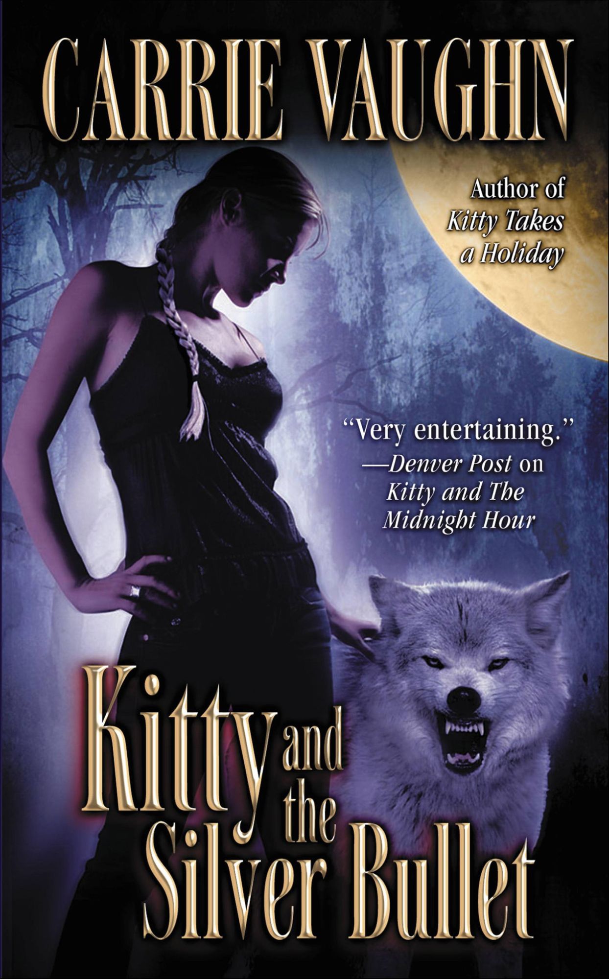 Kitty and the Silver Bullet (Kitty Norville Series #4)