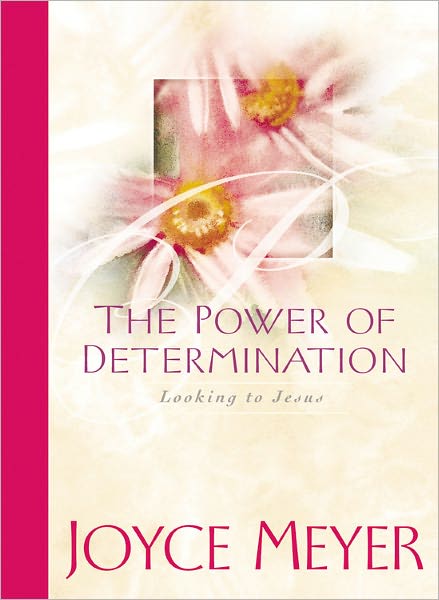 The Power of Determination: Looking to Jesus