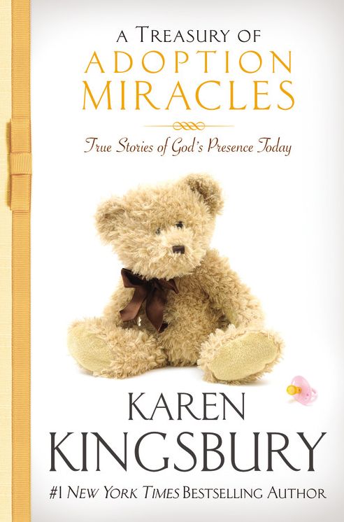 A Treasury of Adoption Miracles: True Stories of God's Presence Today