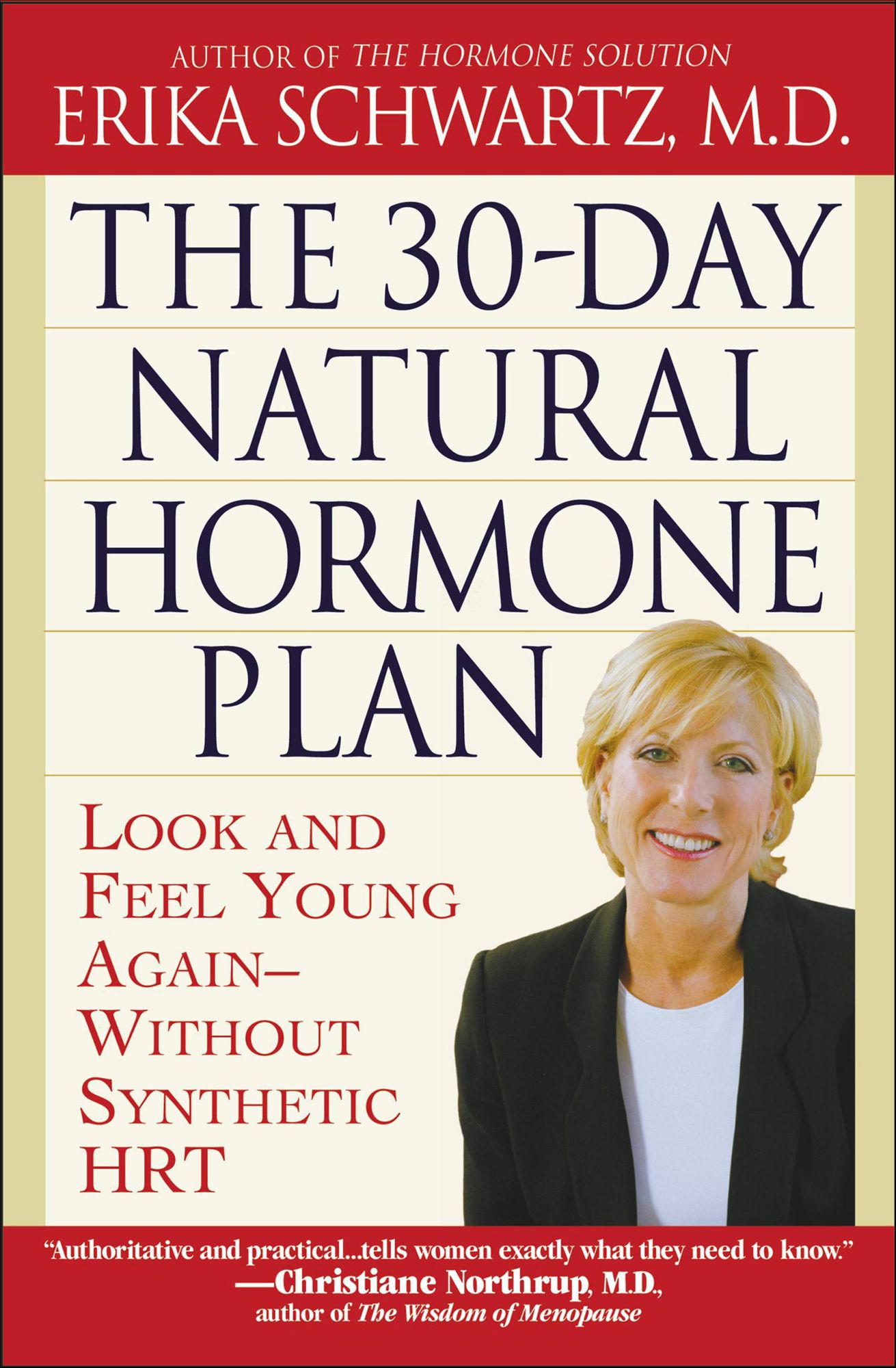 The 30-Day Natural Hormone Plan: Look and Feel Young Again - Without Synthetic HRT