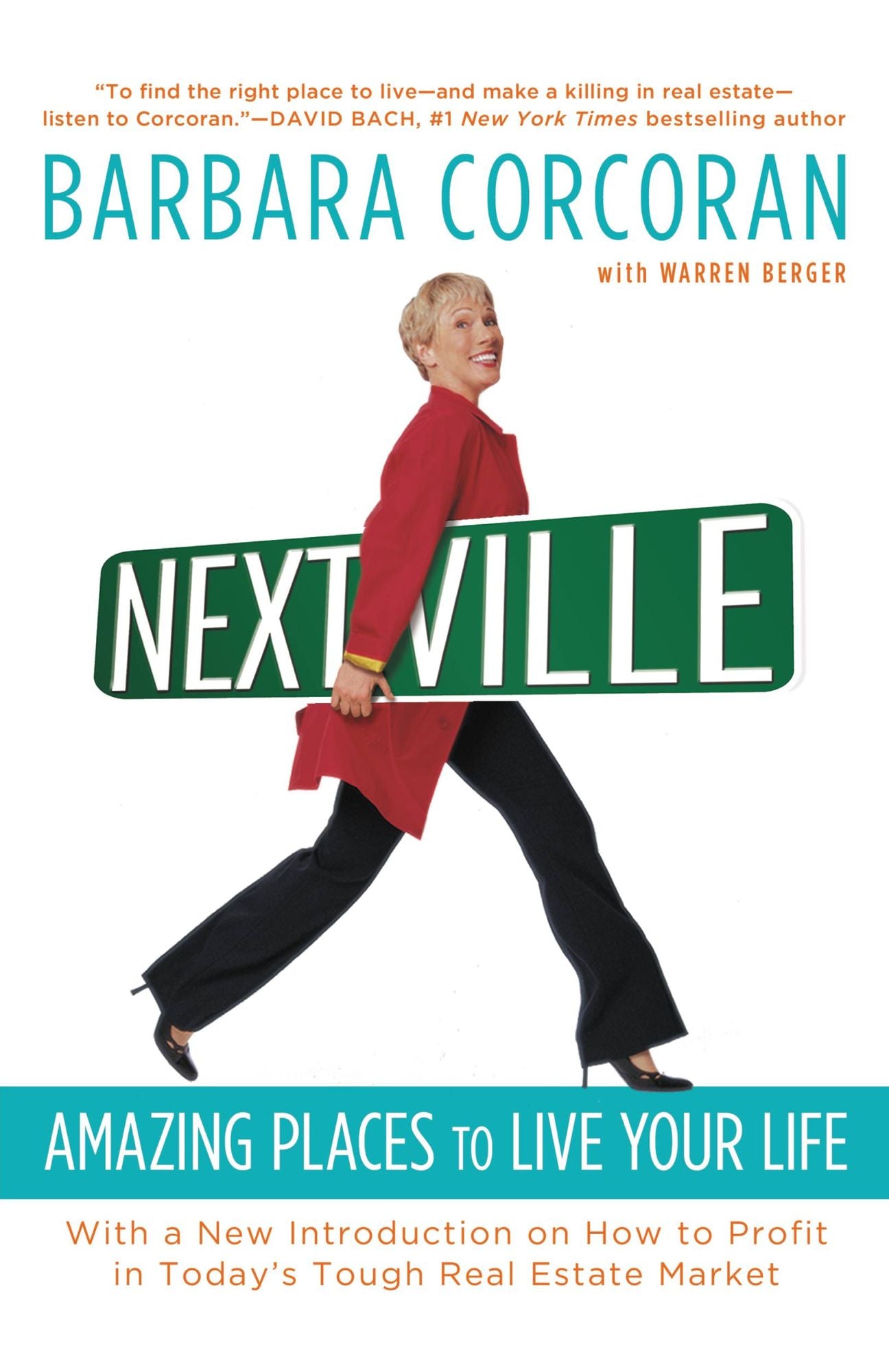 Nextville: Amazing Places to Live the Rest of Your Life