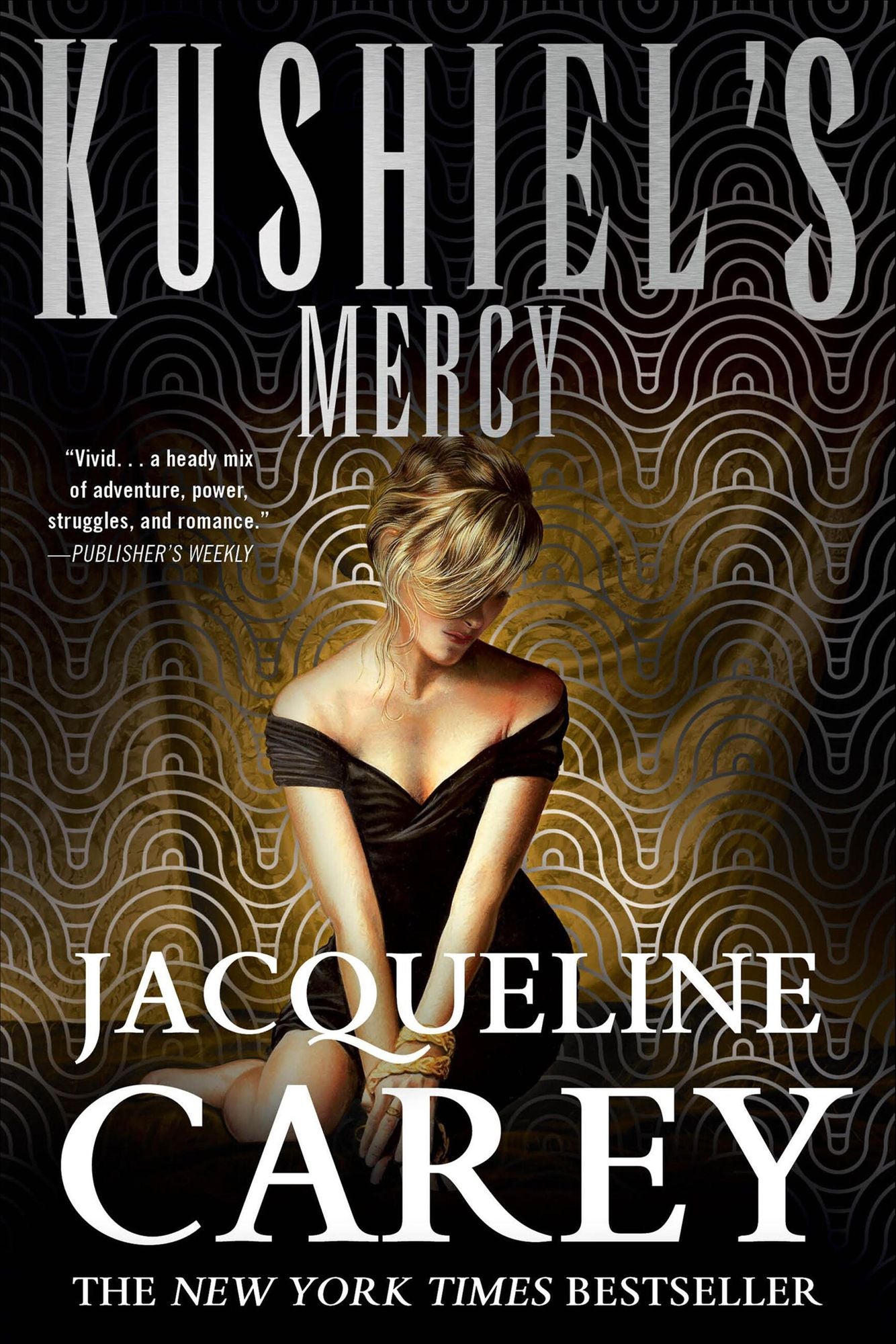 Kushiel's Mercy (Kushiel's Legacy Series #6)