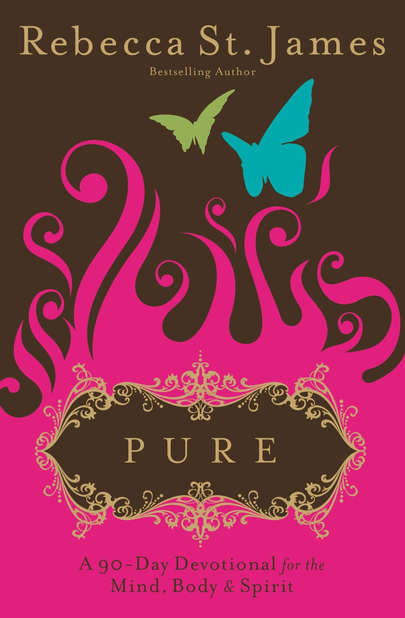 Pure: A 90-Day Devotional for the Mind, the Body, and the Spirit