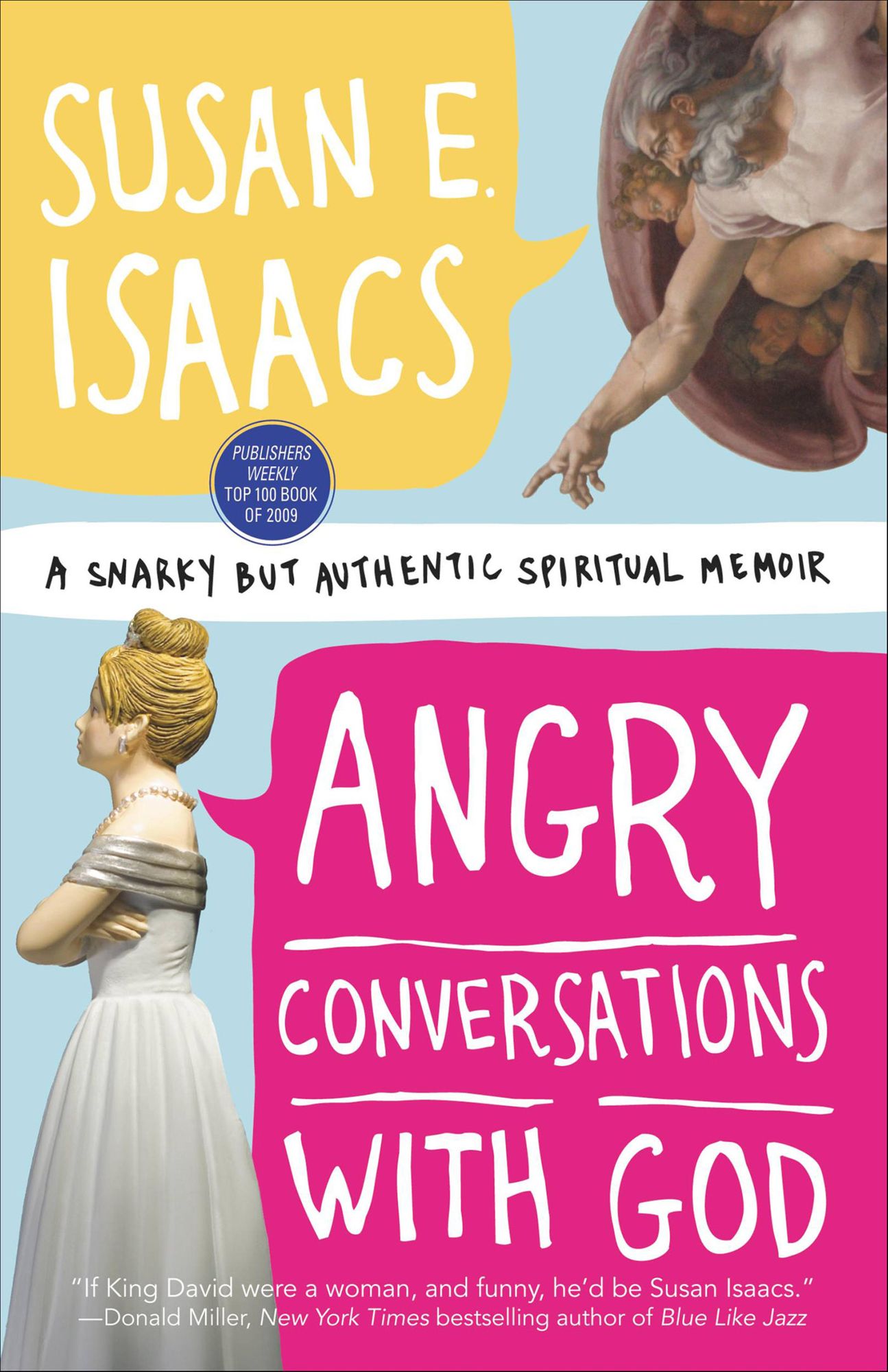 Angry Conversations with God: A Snarky but Authentic Spiritual Memoir