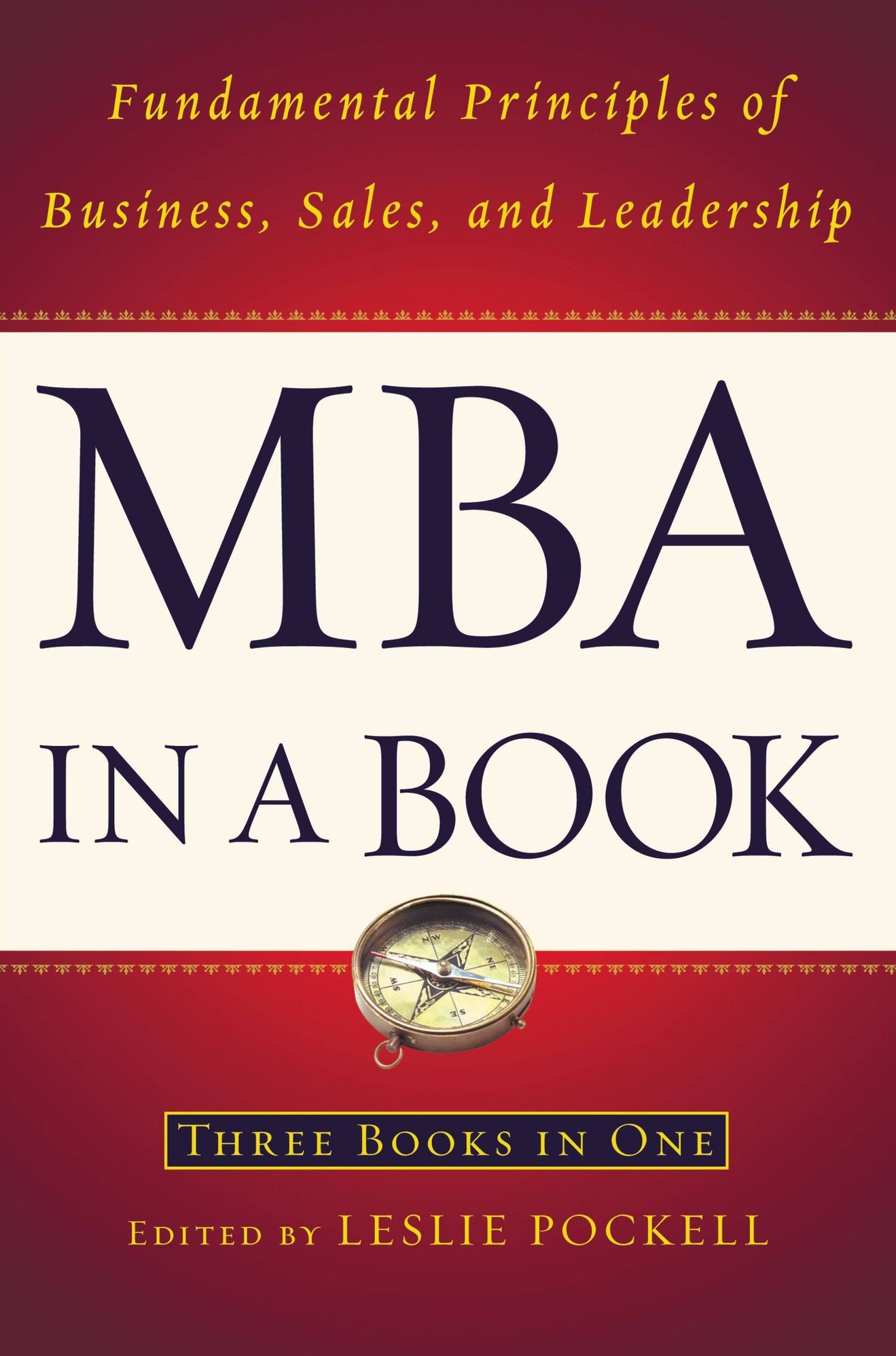 MBA in a Book: Fundamental Principles of Business, Sales, and Leadership