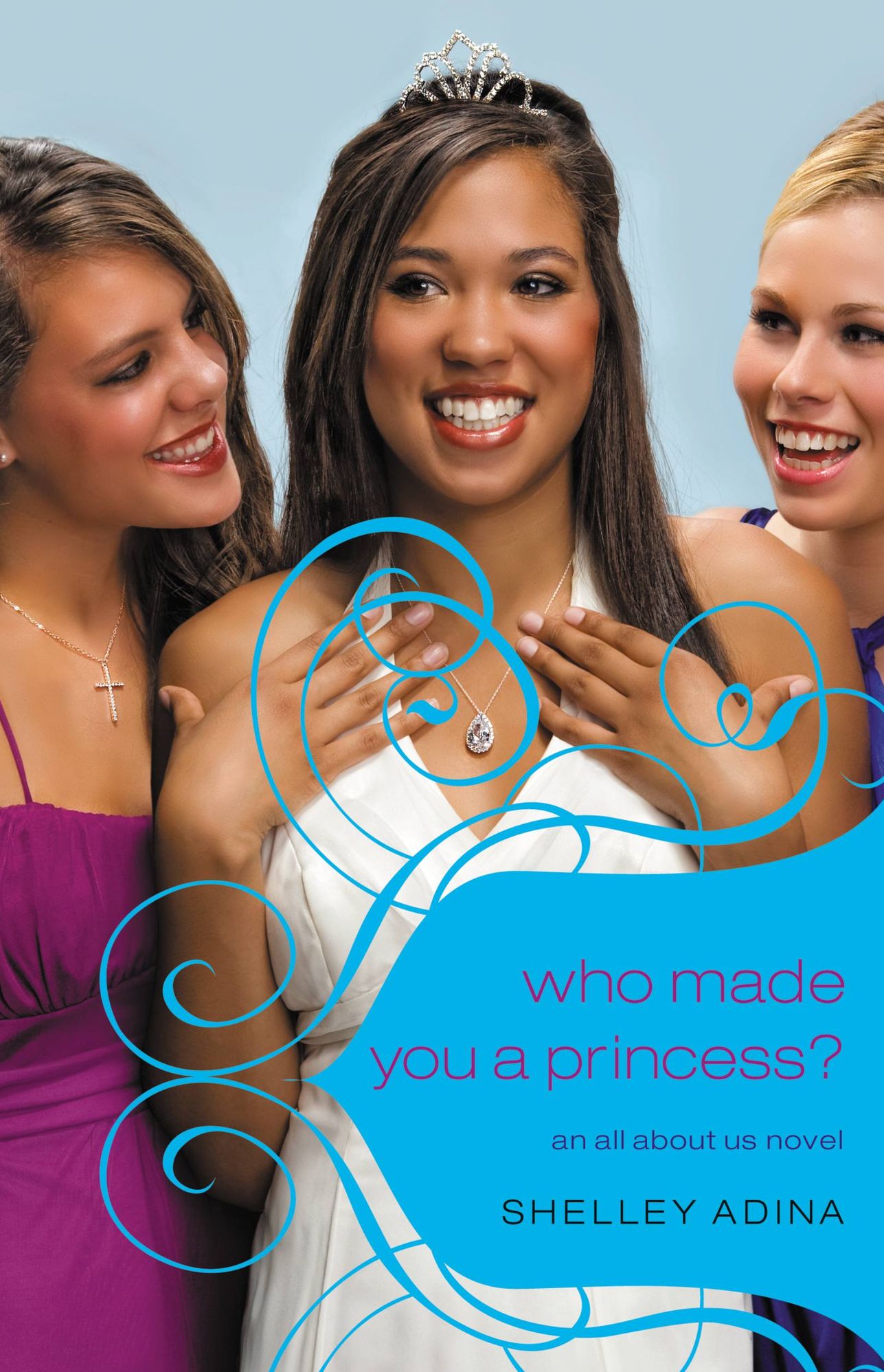Who Made You a Princess? (All about Us Series #4)