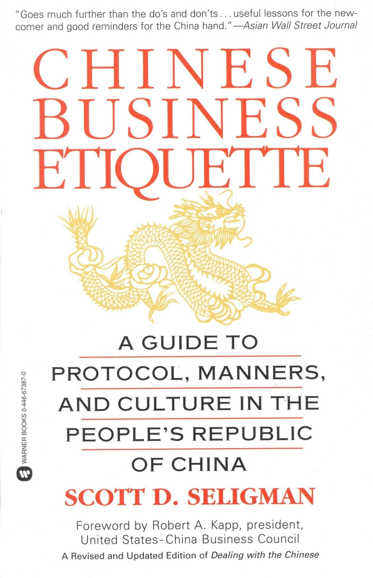 Chinese Business Etiquette: A Guide to Protocol, Manners