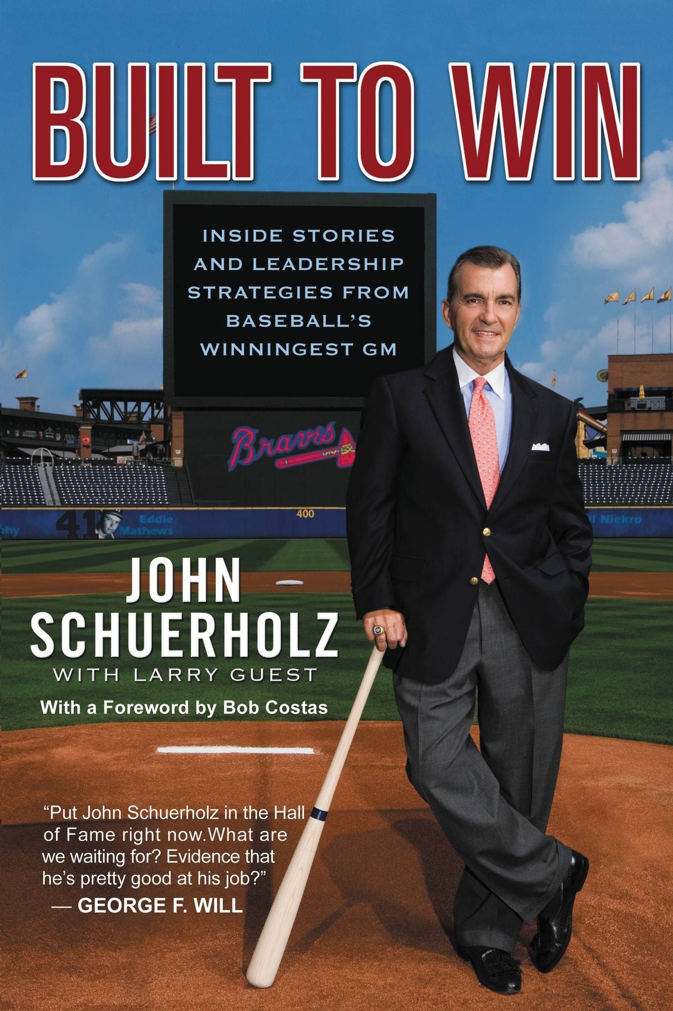 Built to Win: Inside Stories and Leadership Strategies from Baseball's Winningest GM