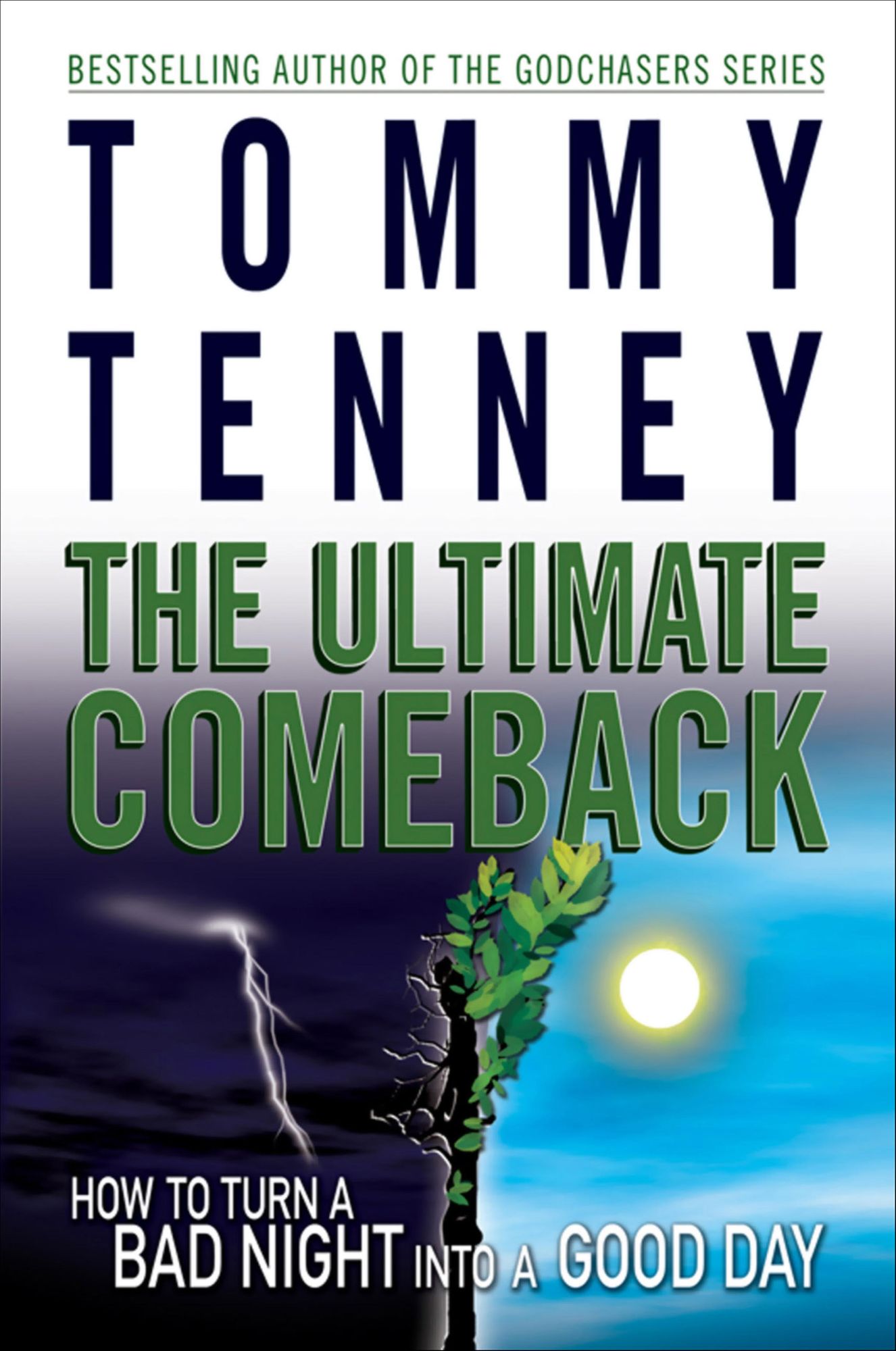 The Ultimate Comeback: How to Turn a Bad Night Into a Good Day