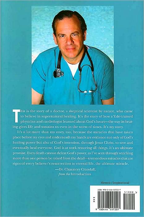 Raising the Dead: A Doctor Encounters the Miraculous
