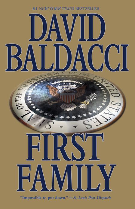 First Family (Sean King and Michelle Maxwell Series #4)