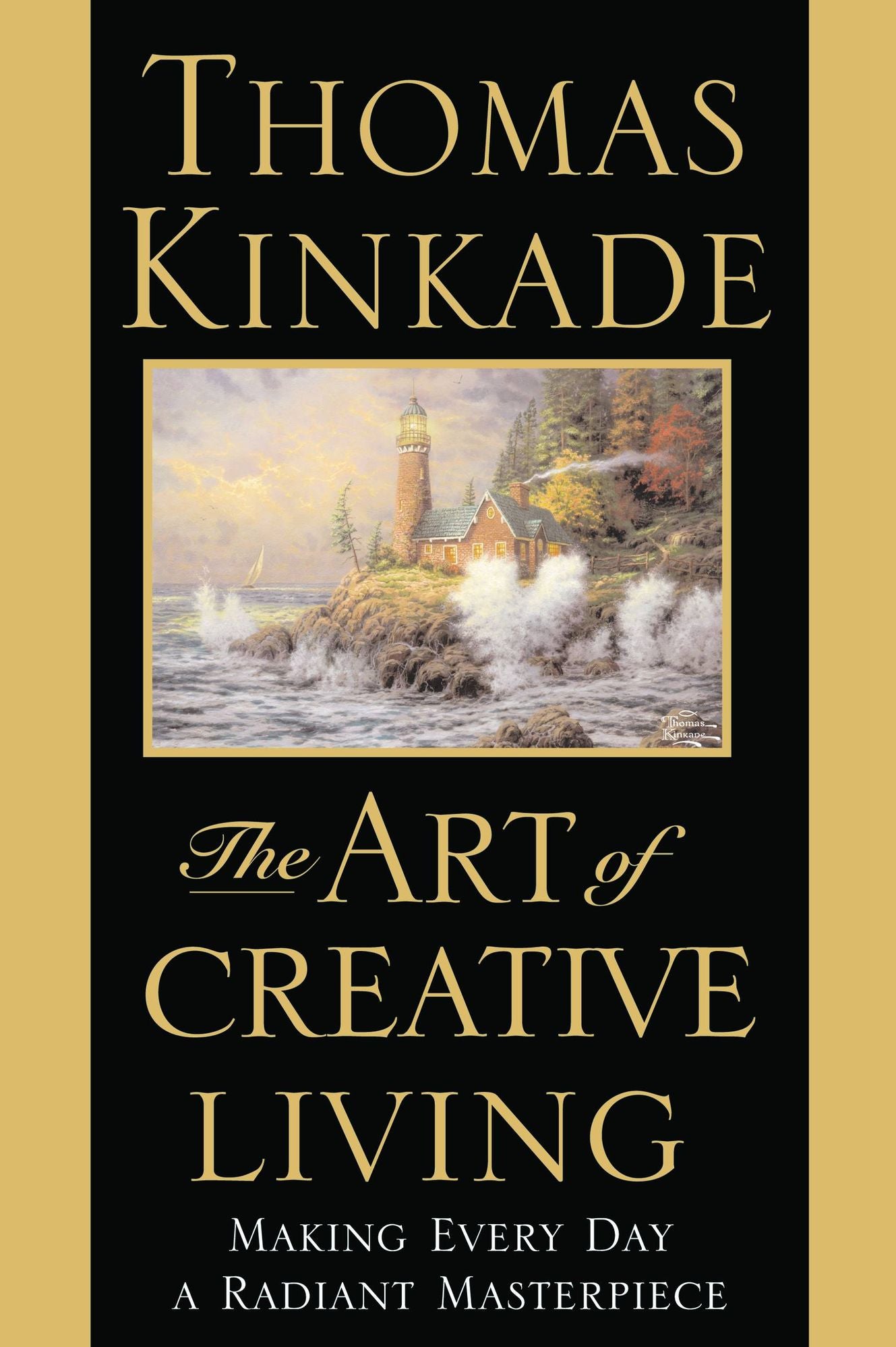 Art of Creative Living - Making Every Day a Radiant Masterpiece