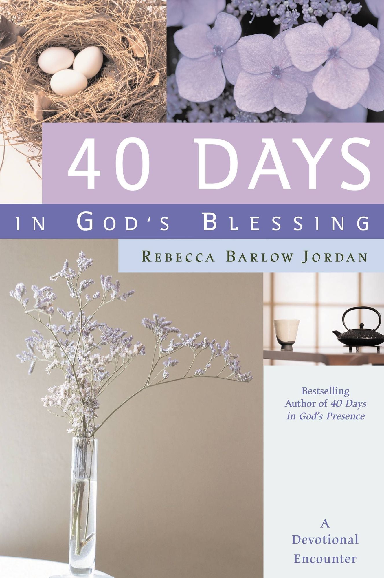 40 Days in God's Blessing: A Devotional Encounter