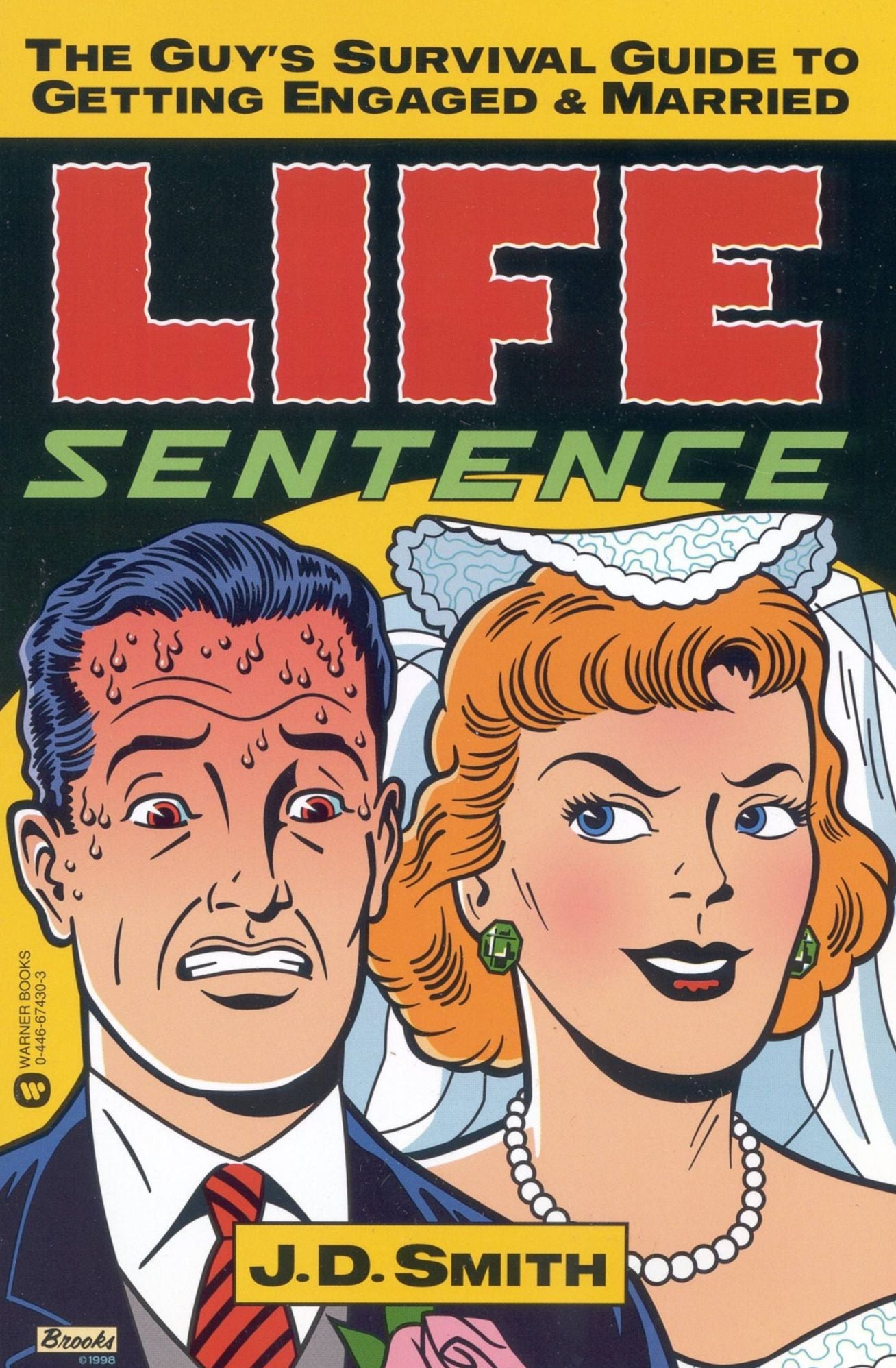 Life Sentence: The Guy's Survival Guide to Getting Engaged and Married