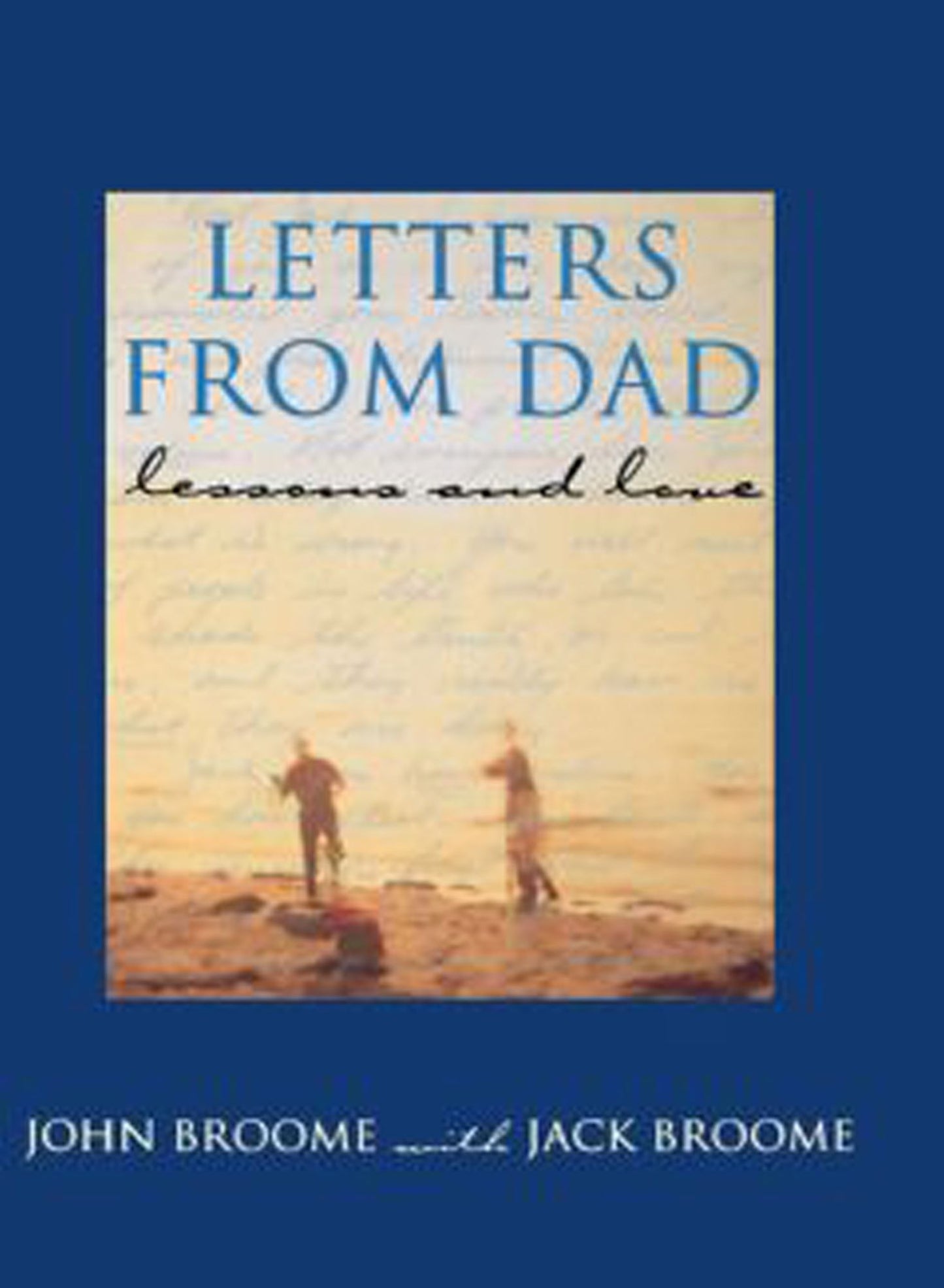 Letters from Dad: Lessons and Love