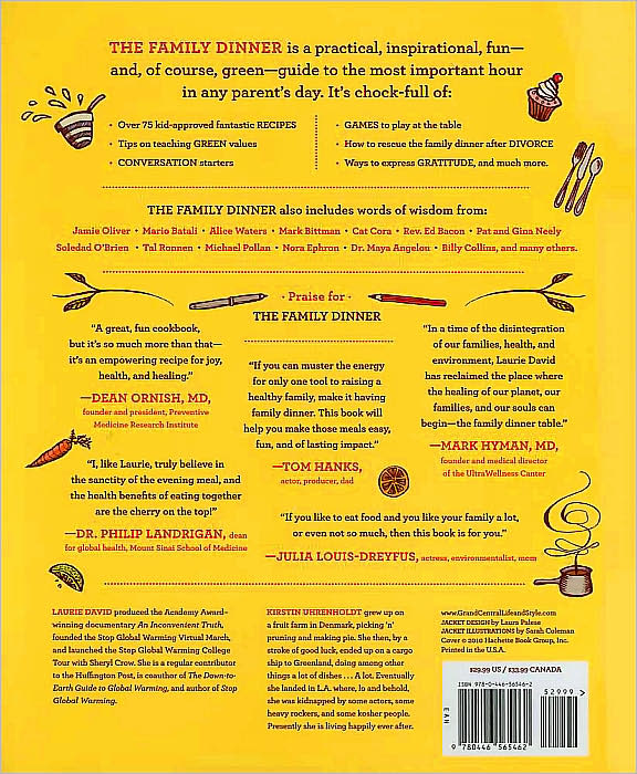 The Family Dinner: Great Ways to Connect with Your Kids, One Meal at a Time
