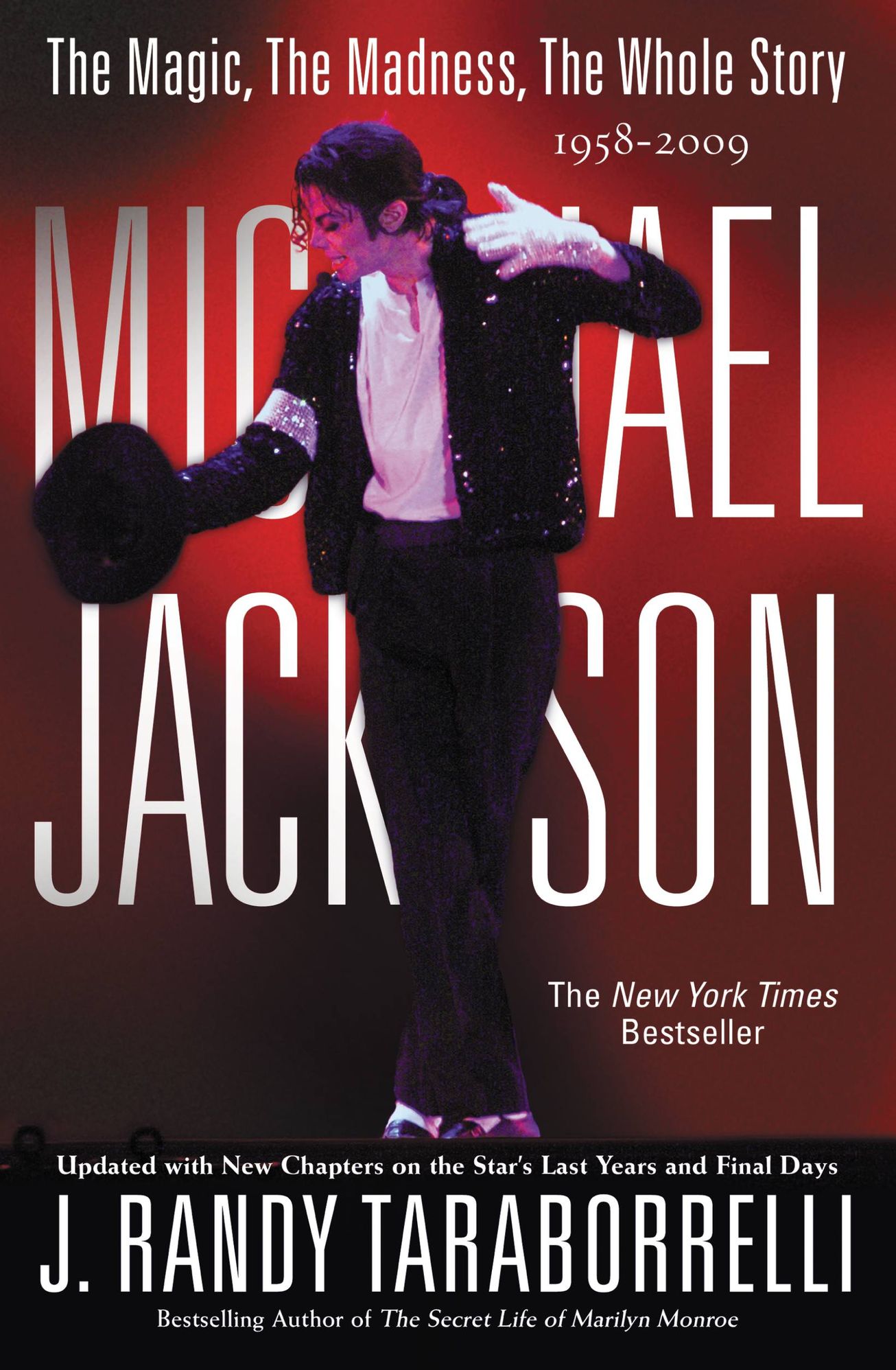 Michael Jackson: The Magic, The Madness, The Whole Story, 1958-2009