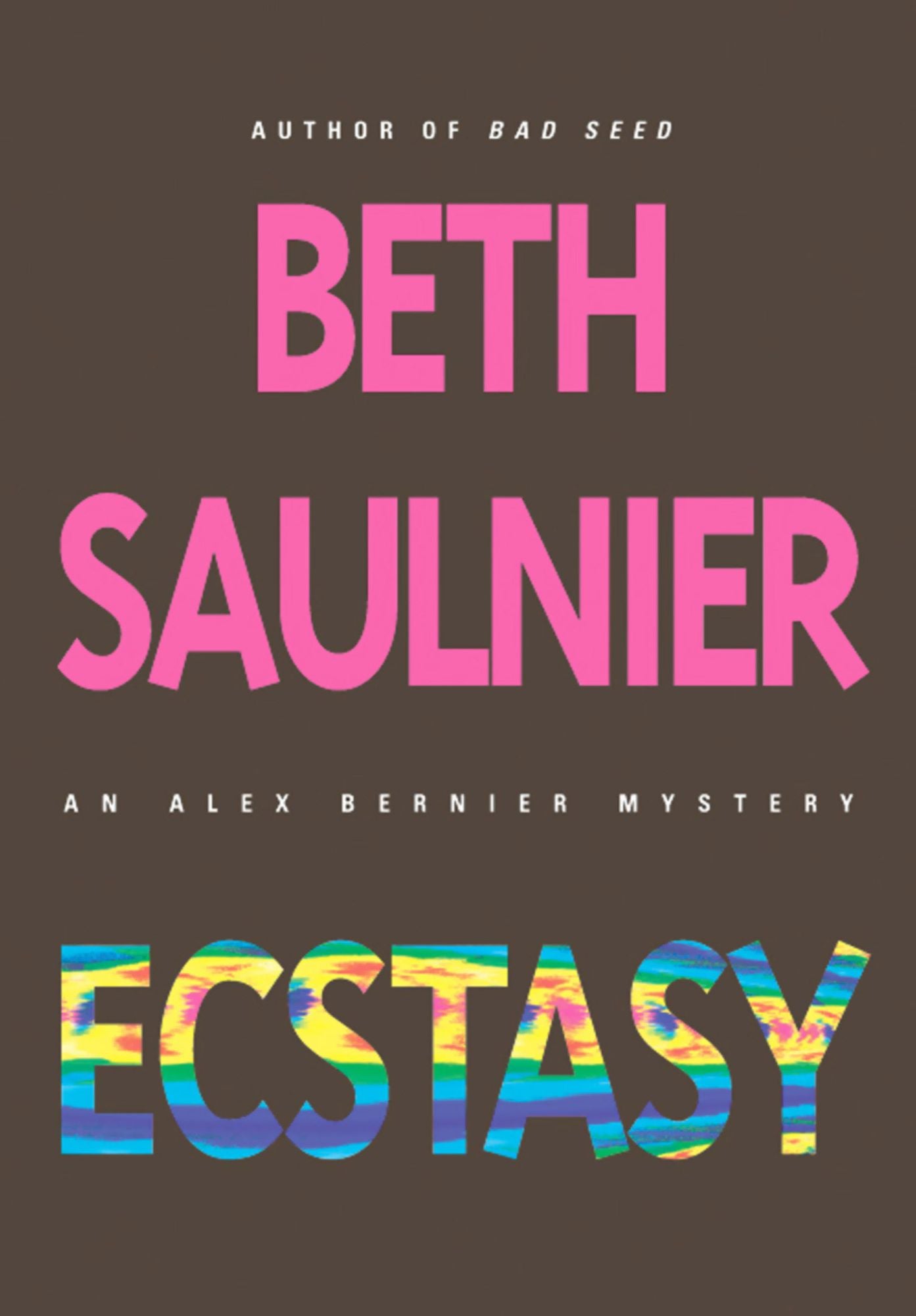 Ecstasy (Alex Bernier Series #5)