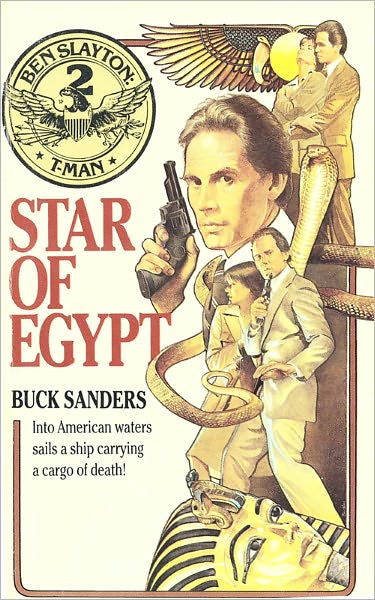 Ben Slayton, T-Man: Star of Egypt - Book #2