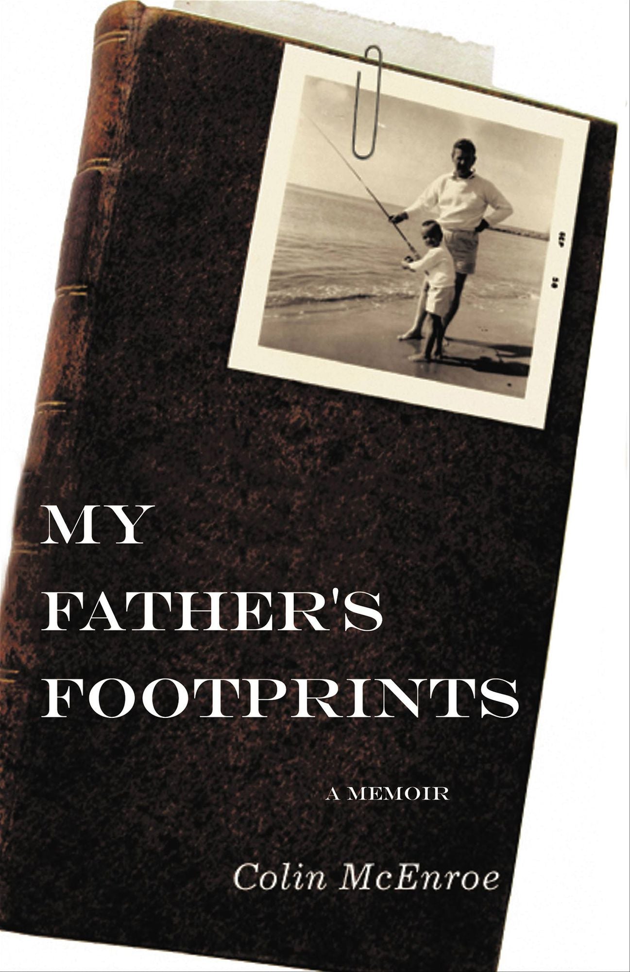My Father's Footprints: A Memoir
