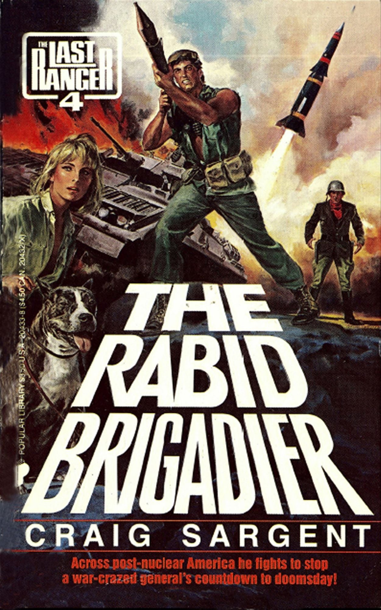 Last Ranger: The Rabid Brigadier - Book #4