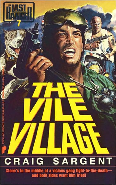 Last Ranger: The Vile Village - Book #7