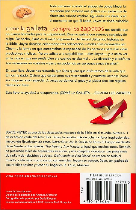 Come la Galleta... Compra los Zapatos: Date Permiso a Ti Misma Y Relajate