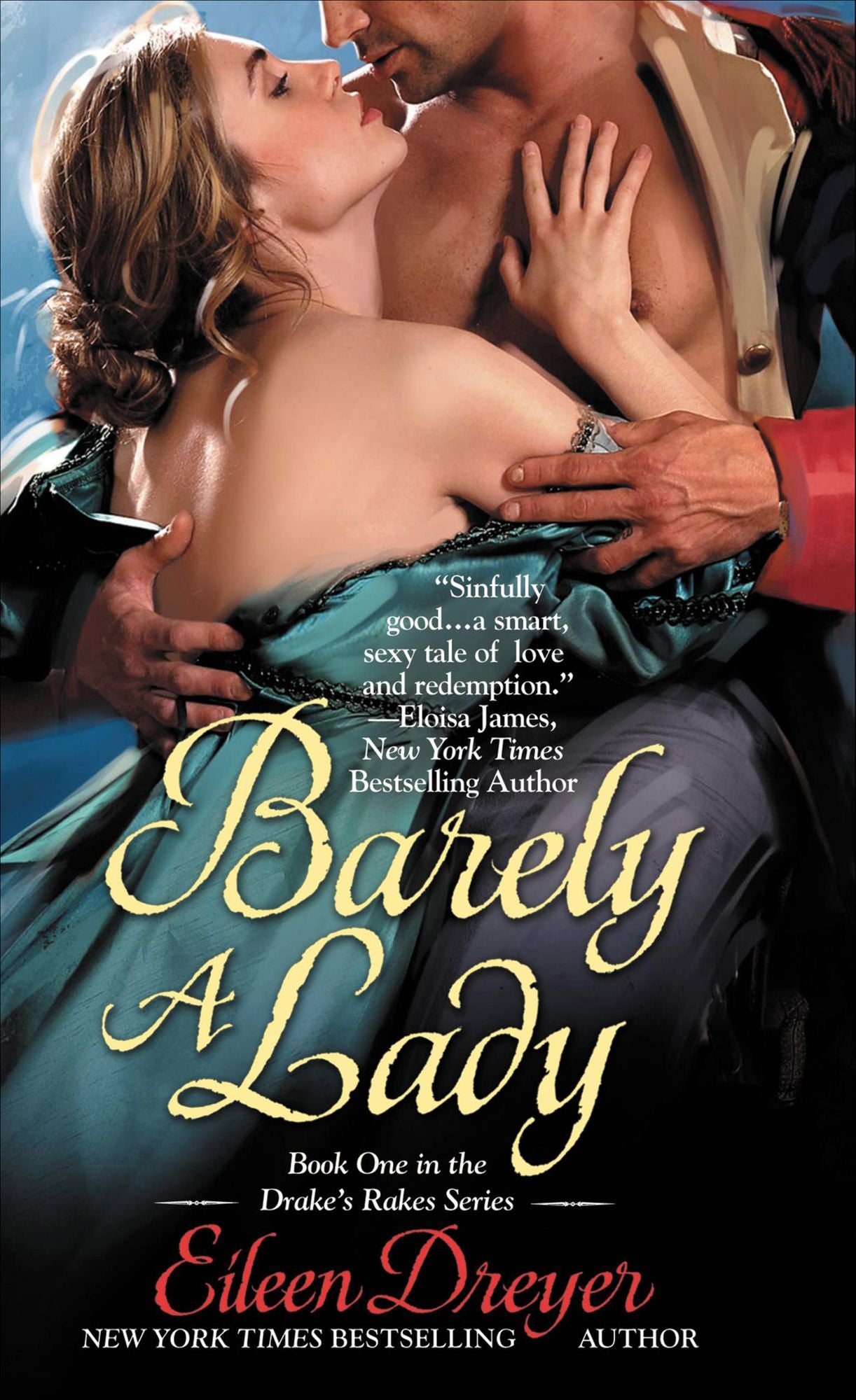 Barely a Lady (Drake's Rakes Series #1)