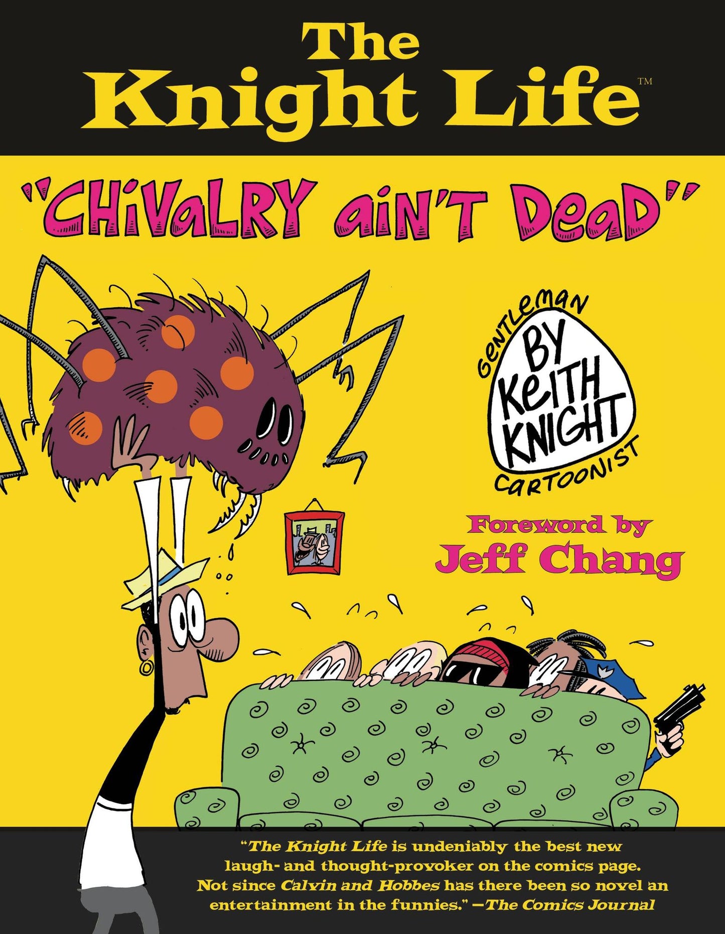 The Knight Life: "Chivalry Ain't Dead"