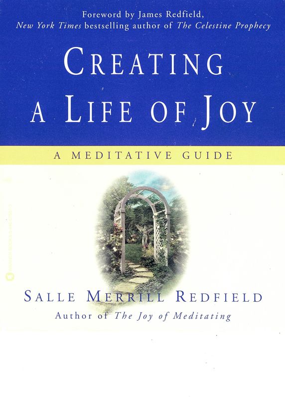 Creating a Life of Joy: A Meditative Guide