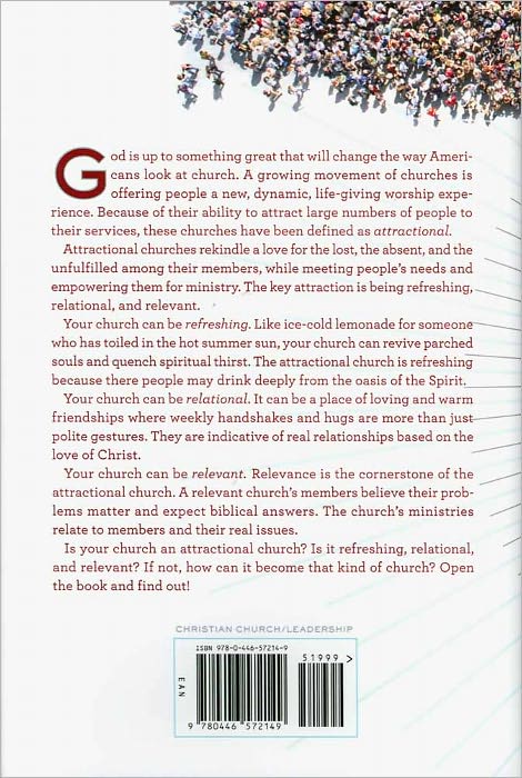The Attractional Church: Growth Through a Refreshing, Relational, and Relevant Church Experience