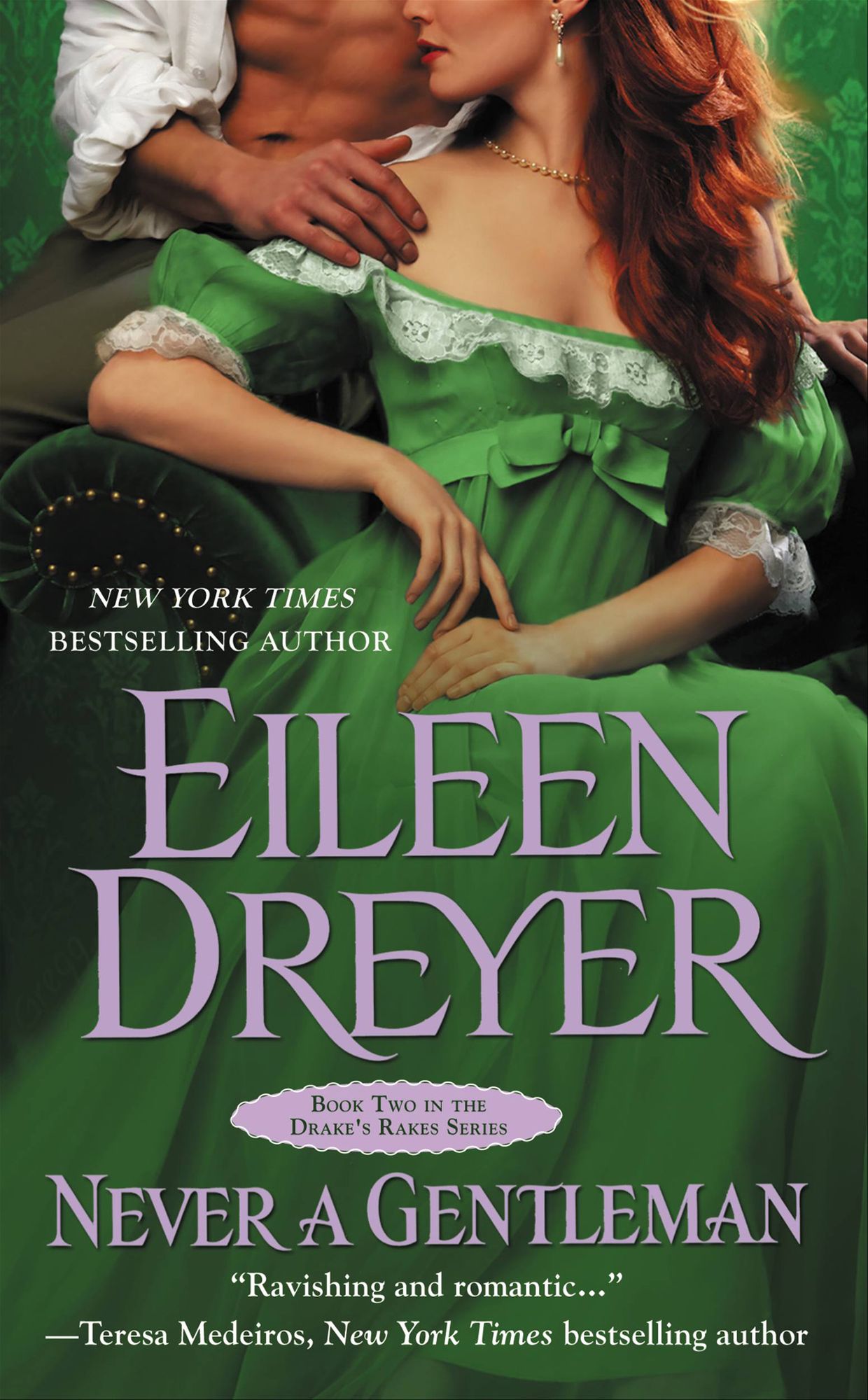 Never a Gentleman (Drake's Rakes Series #2)